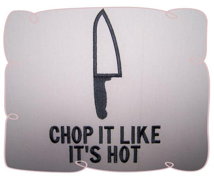 Chop it Like Its Hot