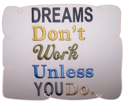 Dreams Dont Work