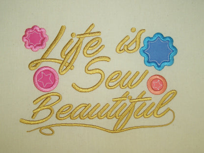 Life Is Sew Beautiful