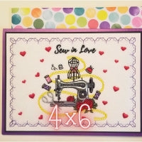 Sew In Love 4x6
