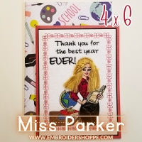 4 x 6 Miss Parker
