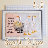 4x6 Goose On The Loose