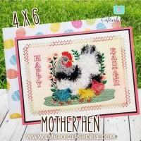 4 x 6 Mother Hen
