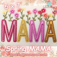 5 x 7 Spring MAMA