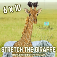 6 x 10 Stretch The Giraffe