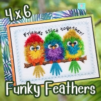 4 x 6 Funky Feathers