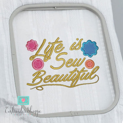 Life Is Sew Beautiful